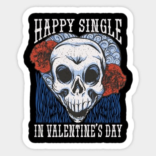 Anti-Valentine's Day: Celebrate Your Single Status in Style! Sticker